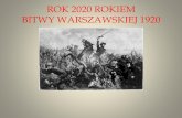 ROK 2020 ROKIEM BITWY WARSZAWSKIEJ 1920