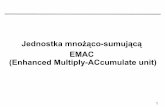 Jednostka mnożąco-sumującą EMAC (Enhanced Multiply ...