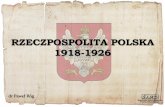 RZECZPOSPOLITA POLSKA 1918-1926