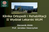 Klinika Ortopedii i Rehabilitacji II Wydział Lekarski WUM