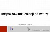 Rozpoznawanie emocji na twarzy - zsk.ict.pwr.wroc.pl