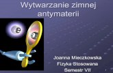 Joanna Mieczkowska Fizyka Stosowana Semestr VII 1
