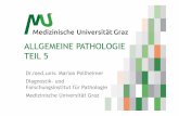 Allgemeine Pathologie Pollheimer Teil 5 - tugraz.at