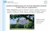 HUMAN SEMEN QUALITY IN THE NEW MILLENIUM: A MATTER OF CONCERN?