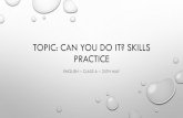 Topic: Can you do it? Skills practice