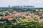 E - a guide to Trzebnica