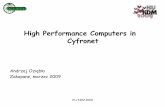 High Performance Computers in Cyfronet