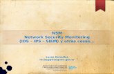 NSM Network Security Monitoring (IDS – IPS – SIEM) y otras ...