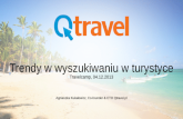 Trendy w wyszukiwaniu w turystyce - Agnieszka Kuka‚owicz - Travelcamp 04.12.2013