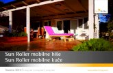 Sun Roller mobilne hiše Sun Roller mobilne kuć · PDF fileSun Roller Družba Sun Roller Adriatica, d.o.o., nadaljuje s svojim poslanstvom »udobja doma v naravi« kot del skupine