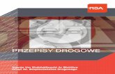 PRZEPISYDROGOWE - Polonia Driving · PDF fileWstęp Kodeksdrogowyskierowanyjestdowszystkichużytkownikówdróg-kierowców,pieszych,motocyklistów,jeźdźcówkonnychorazrowerzystów.
